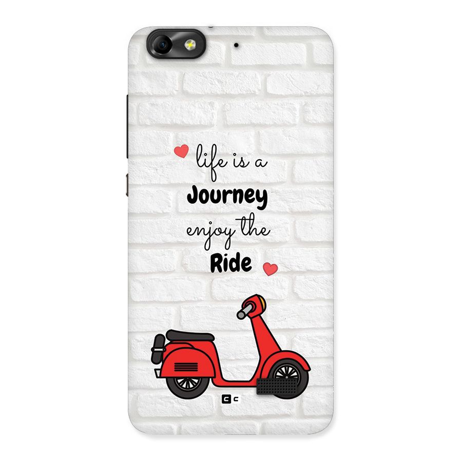 Life Is A Journey Back Case for Honor 4C