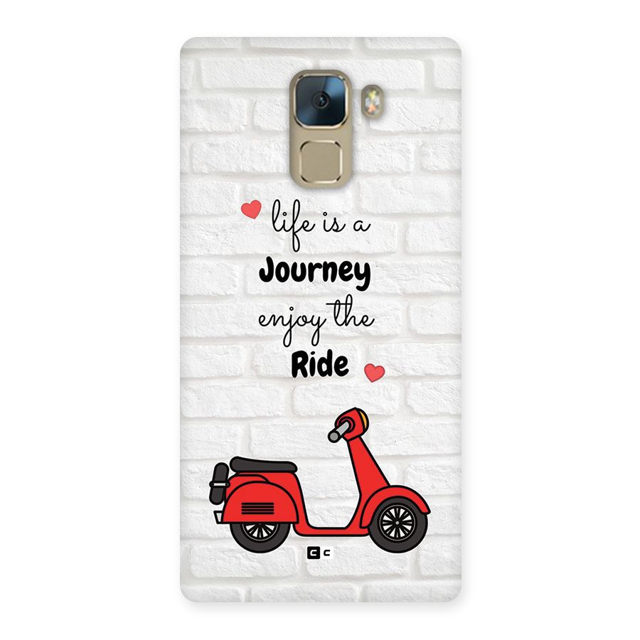 Life Is A Journey Back Case for Honor 7