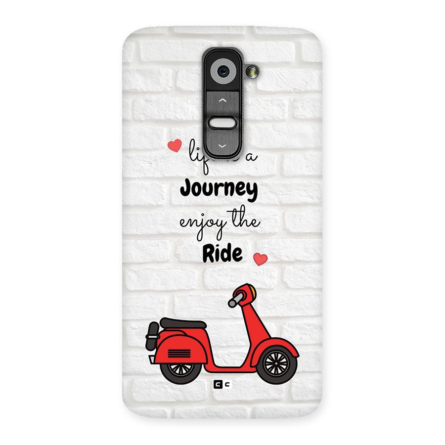 Life Is A Journey Back Case for LG G2