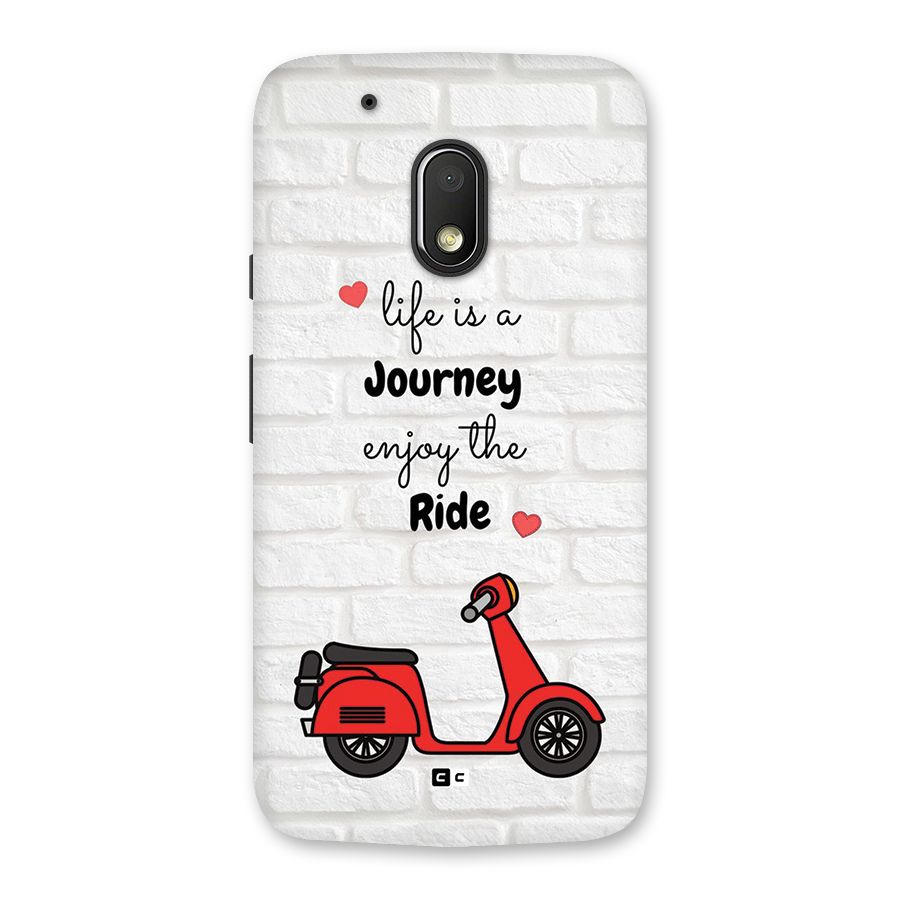 Life Is A Journey Back Case for Moto G4 Play