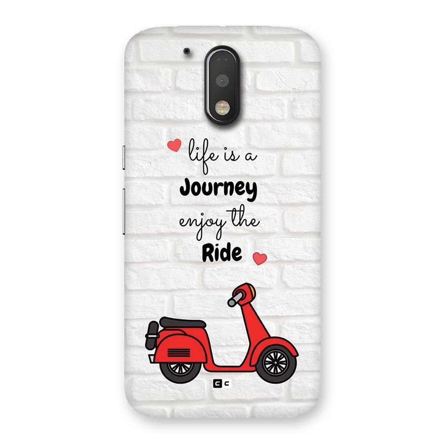 Life Is A Journey Back Case for Moto G4 Plus