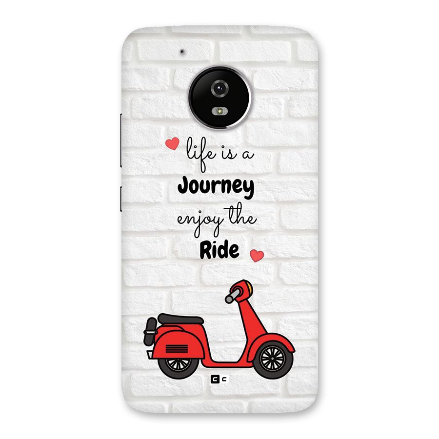Life Is A Journey Back Case for Moto G5
