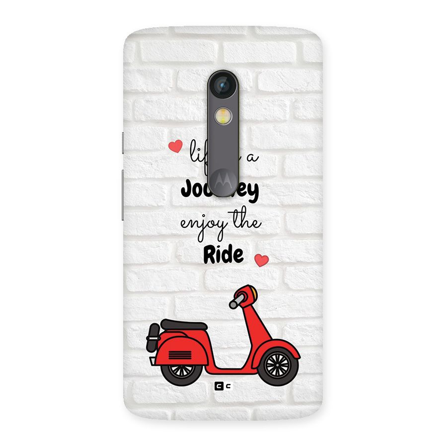 Life Is A Journey Back Case for Moto X Play