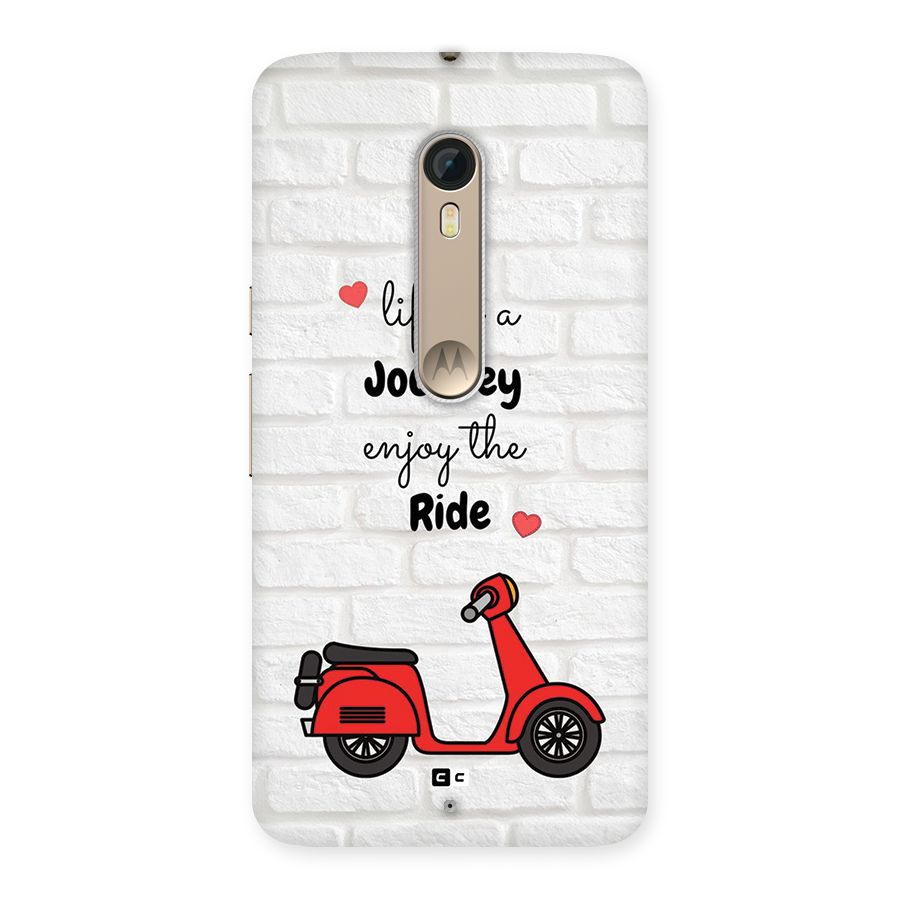 Life Is A Journey Back Case for Moto X Style