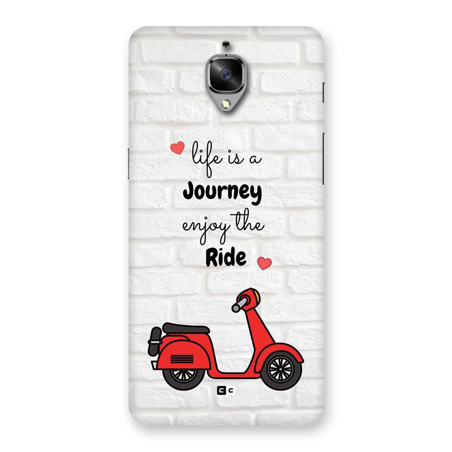 Life Is A Journey Back Case for OnePlus 3