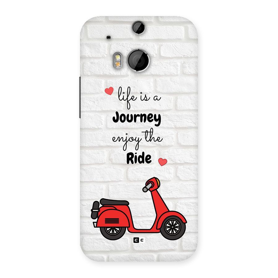 Life Is A Journey Back Case for One M8