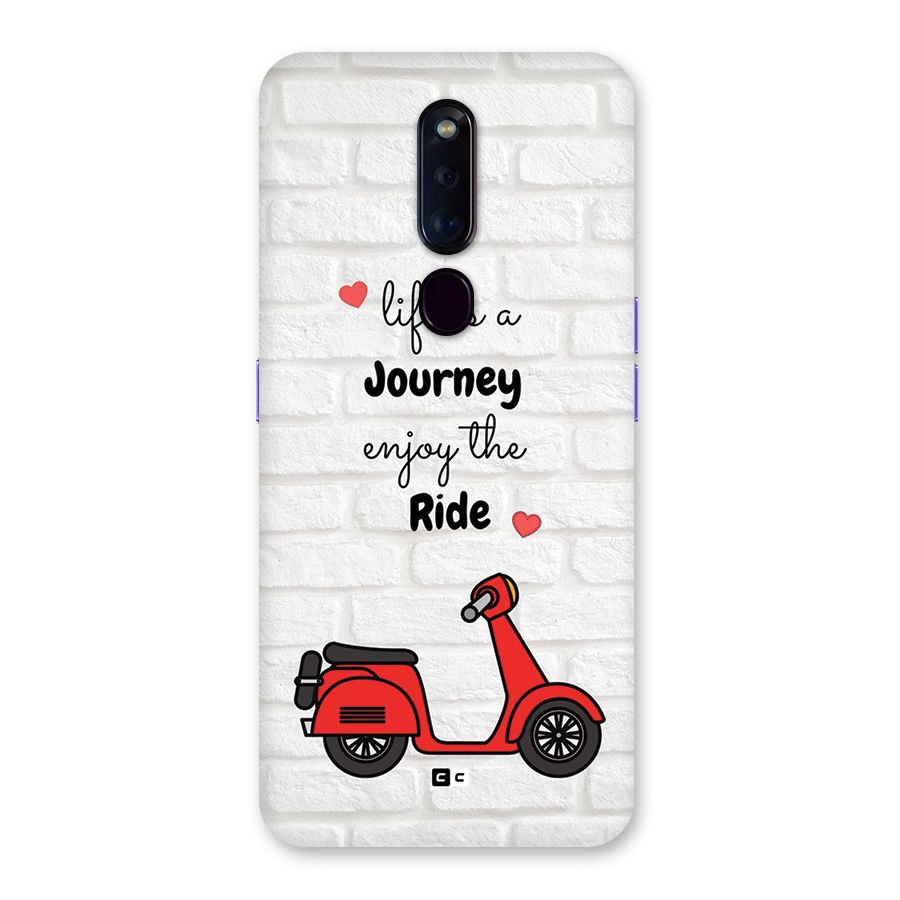 Life Is A Journey Back Case for Oppo F11 Pro