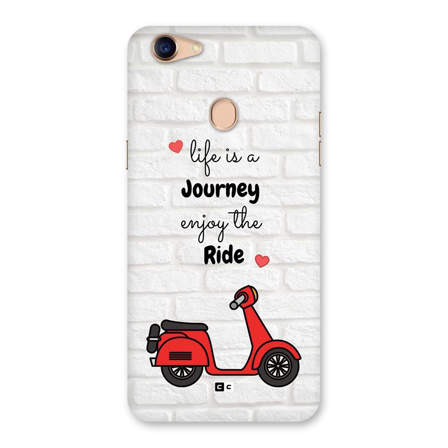 Life Is A Journey Back Case for Oppo F5