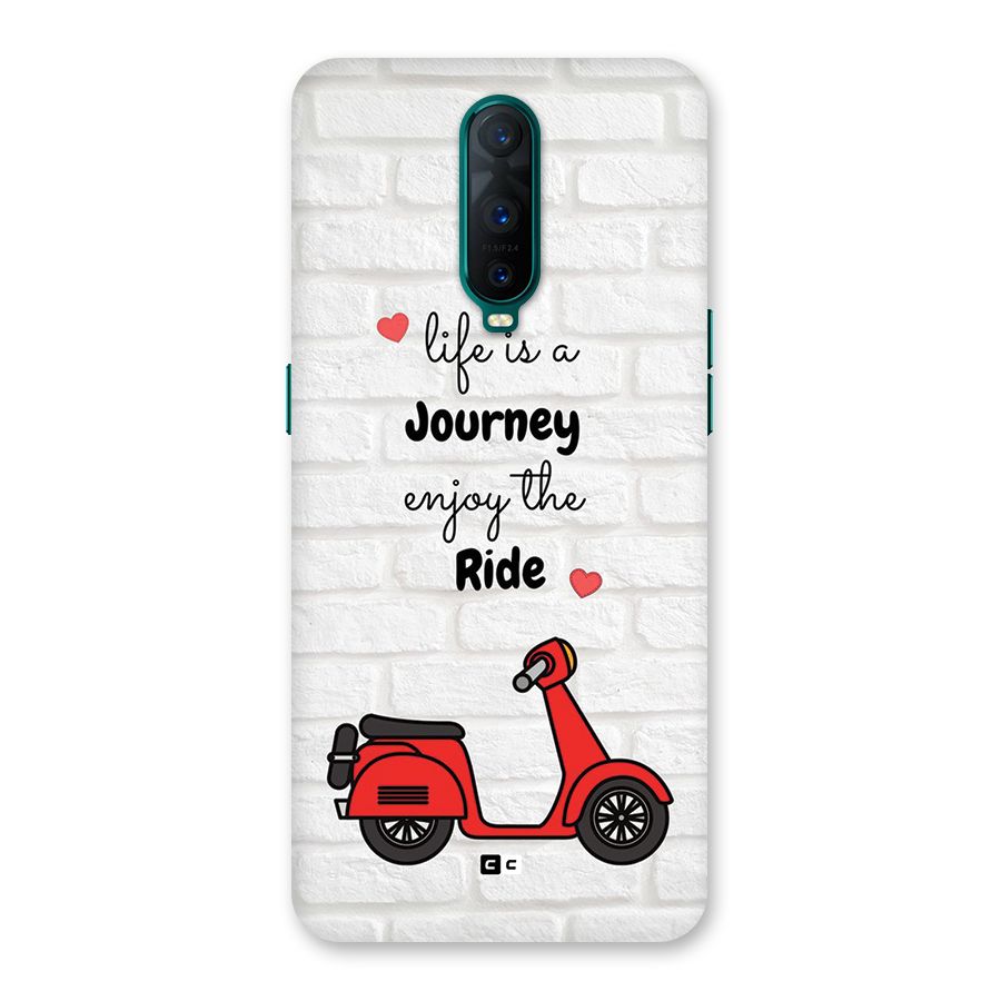Life Is A Journey Back Case for Oppo R17 Pro