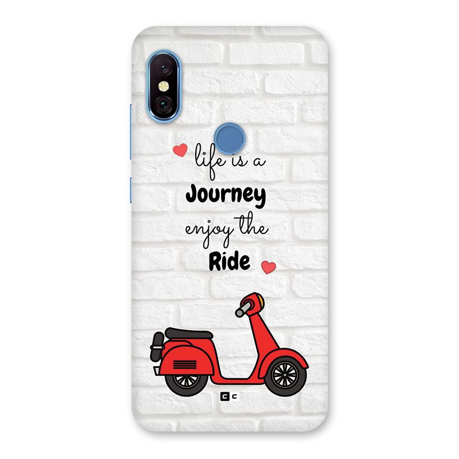 Life Is A Journey Back Case for Redmi Note 6 Pro
