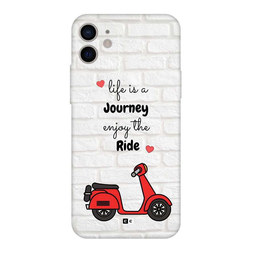 Life Is A Journey Back Case for iPhone 11