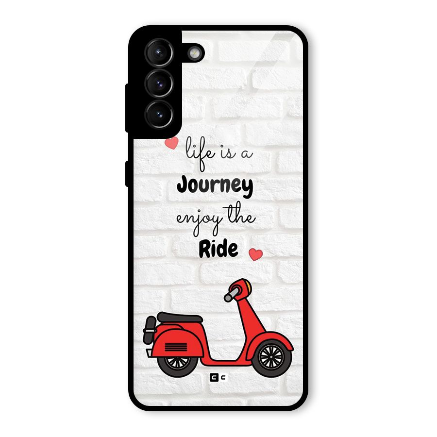 Life Is A Journey Glass Back Case for Galaxy S21 Plus