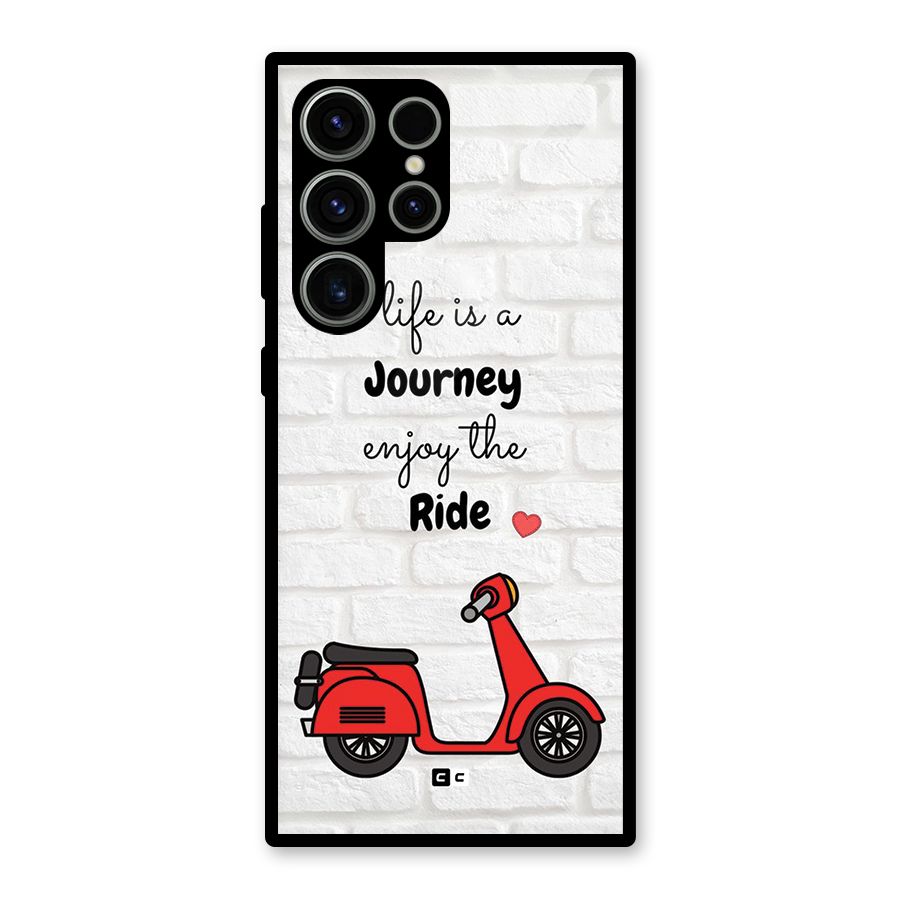 Life Is A Journey Glass Back Case for Galaxy S23 Ultra