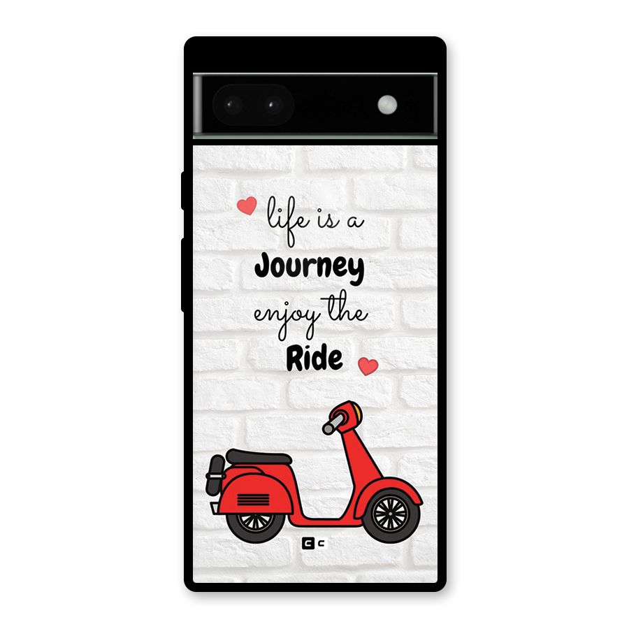 Life Is A Journey Glass Back Case for Google Pixel 6a
