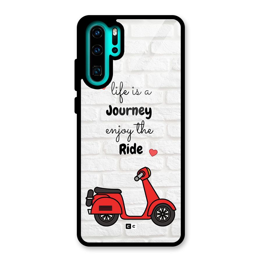 Life Is A Journey Glass Back Case for Huawei P30 Pro
