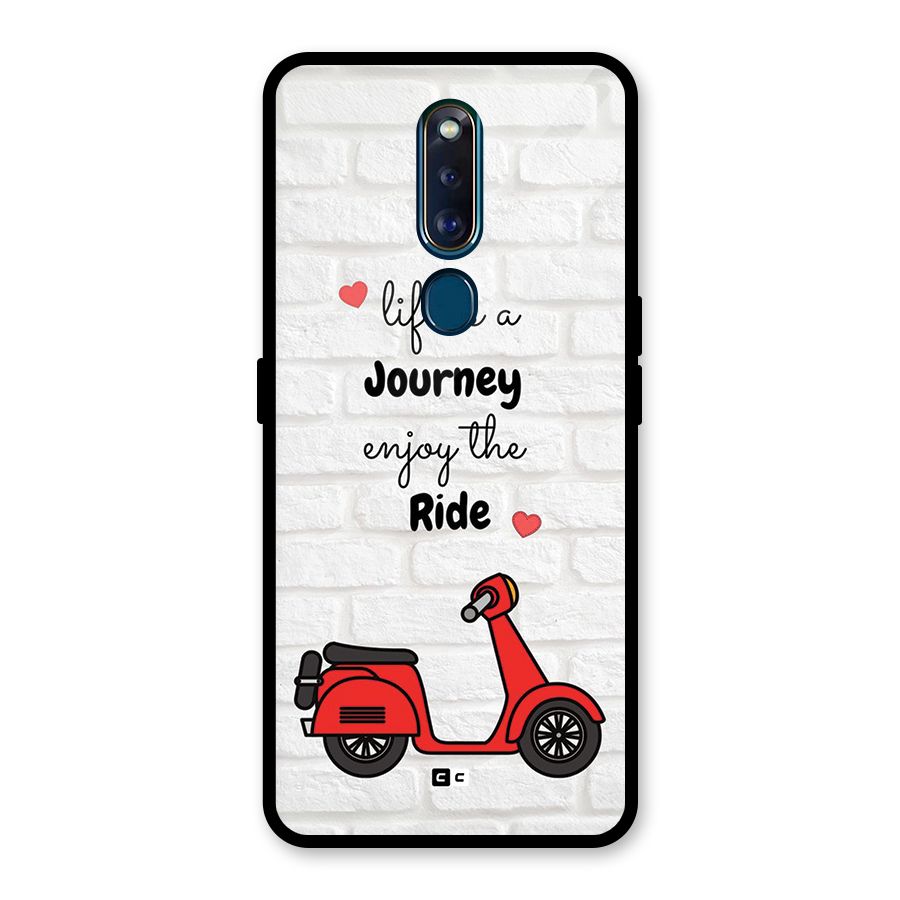 Life Is A Journey Glass Back Case for Oppo F11 Pro