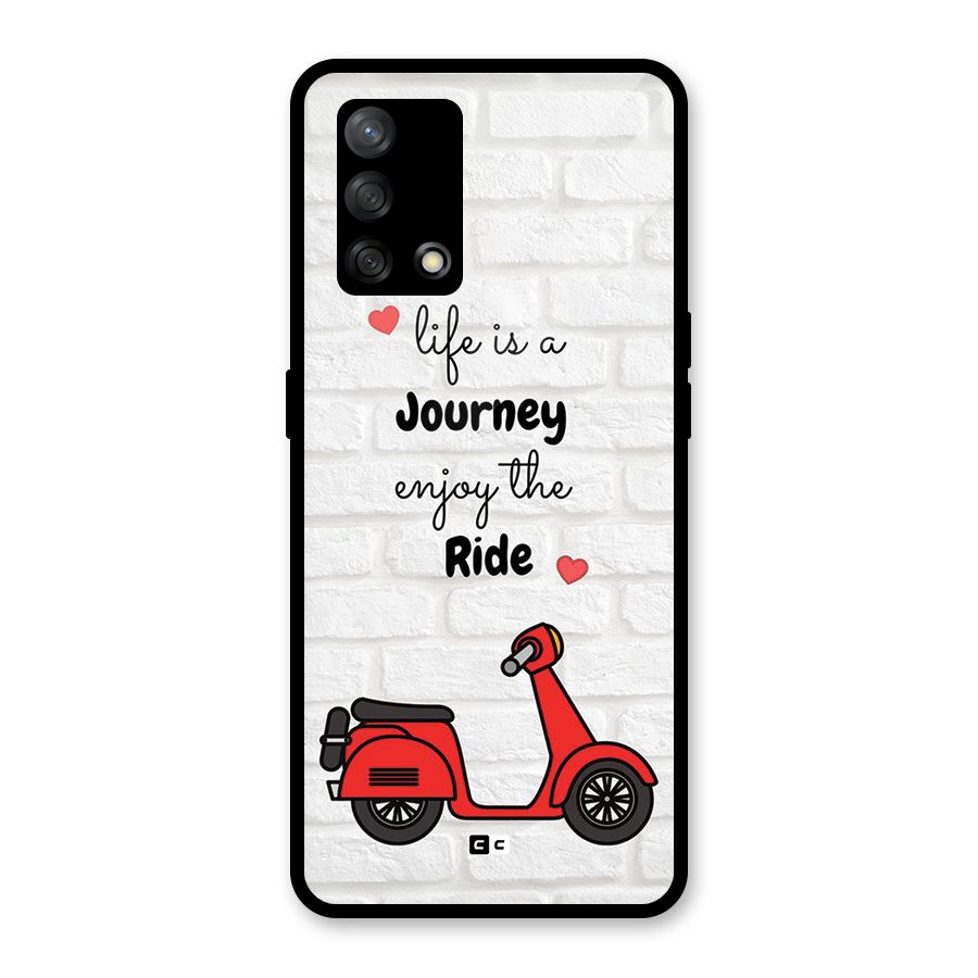 Life Is A Journey Glass Back Case for Oppo F19s