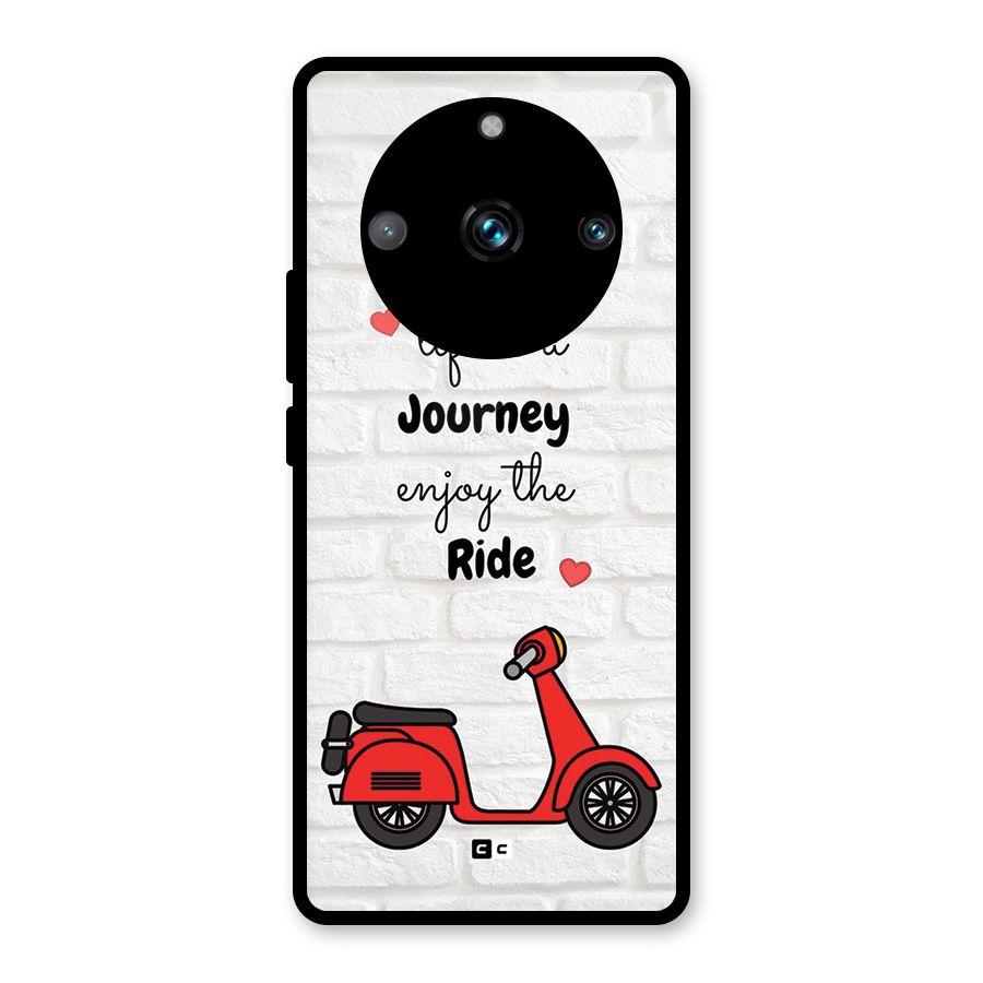 Life Is A Journey Glass Back Case for Realme 11 Pro