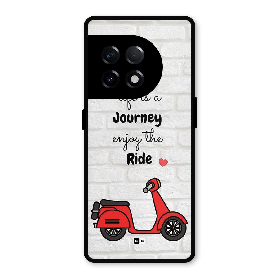 Life Is A Journey Metal Back Case for OnePlus 11R