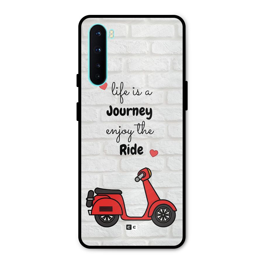 Life Is A Journey Metal Back Case for OnePlus Nord
