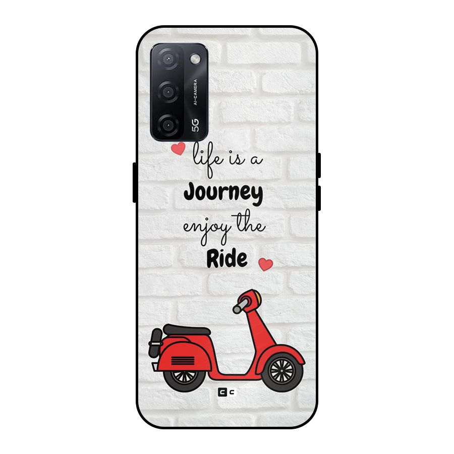 Life Is A Journey Metal Back Case for Oppo A53s 5G