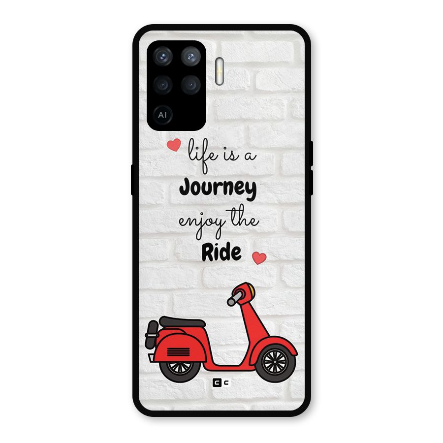Life Is A Journey Metal Back Case for Oppo F19 Pro