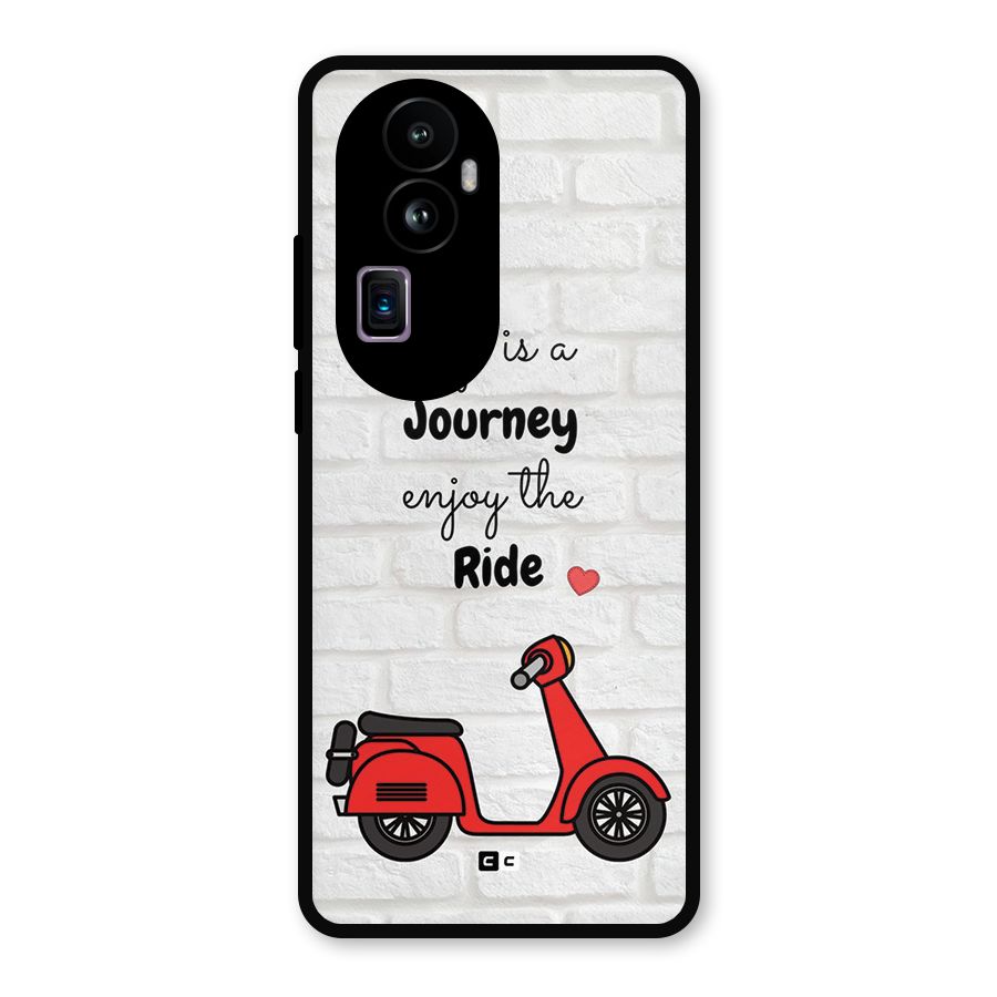 Life Is A Journey Metal Back Case for Oppo Reno10 Pro Plus
