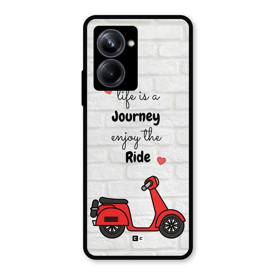 Life Is A Journey Metal Back Case for Realme 10 Pro