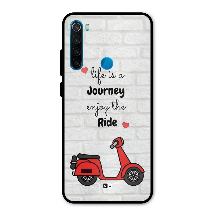 Life Is A Journey Metal Back Case for Redmi Note 8