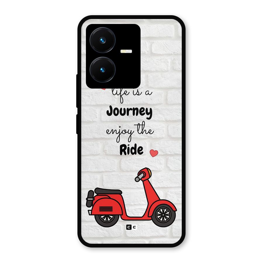 Life Is A Journey Metal Back Case for Vivo Y22