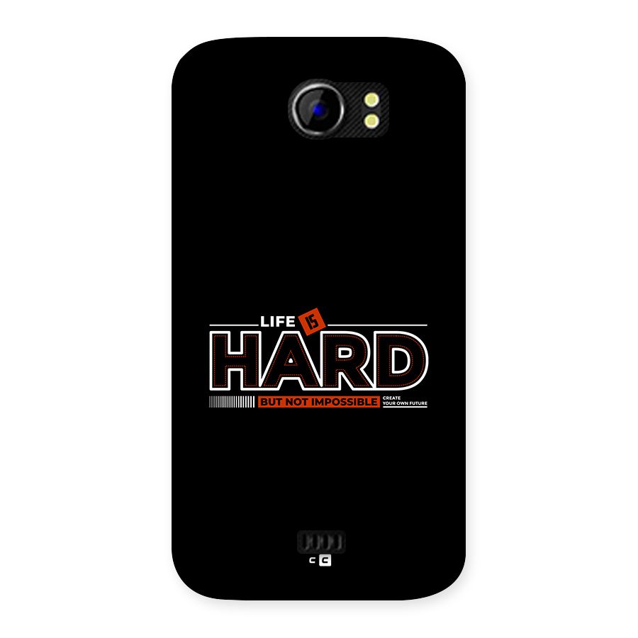 Life Is Hard Back Case for Canvas 2 A110