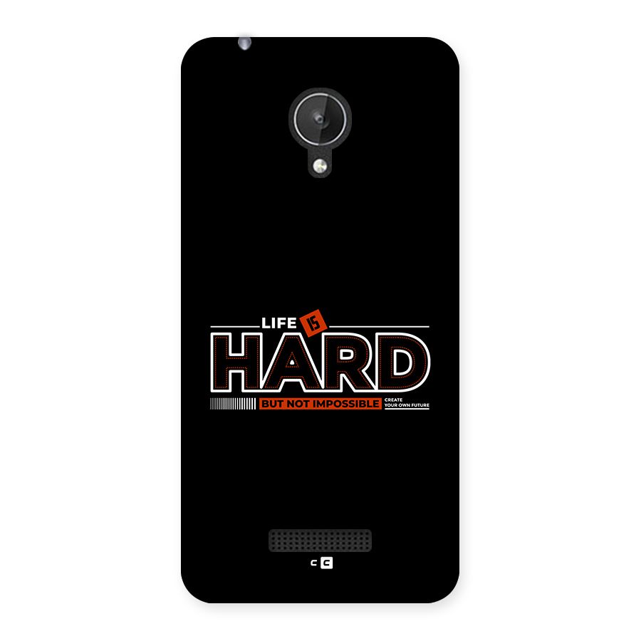 Life Is Hard Back Case for Canvas Spark Q380