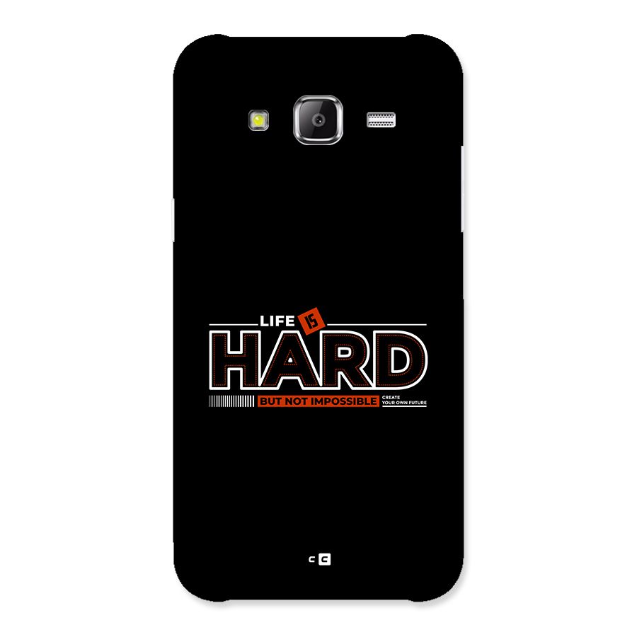 Life Is Hard Back Case for Galaxy J5