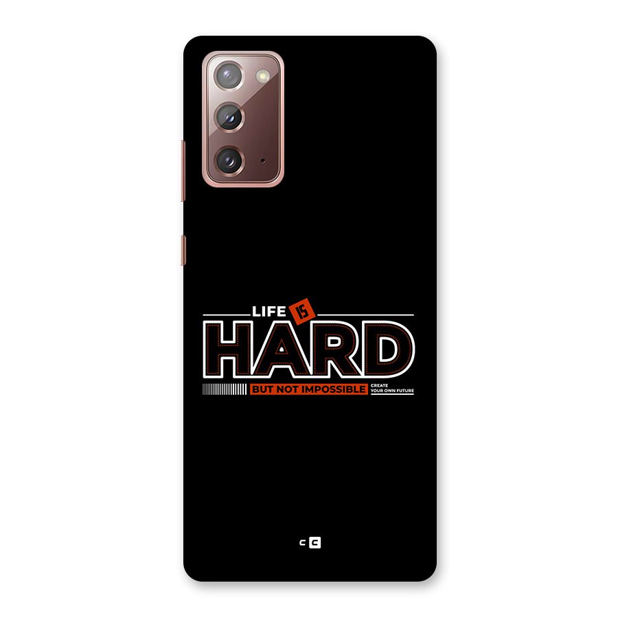 Life Is Hard Back Case for Galaxy Note 20