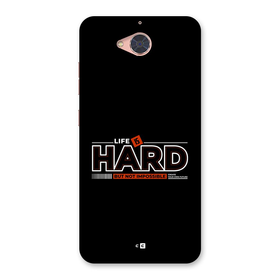 Life Is Hard Back Case for Gionee S6 Pro