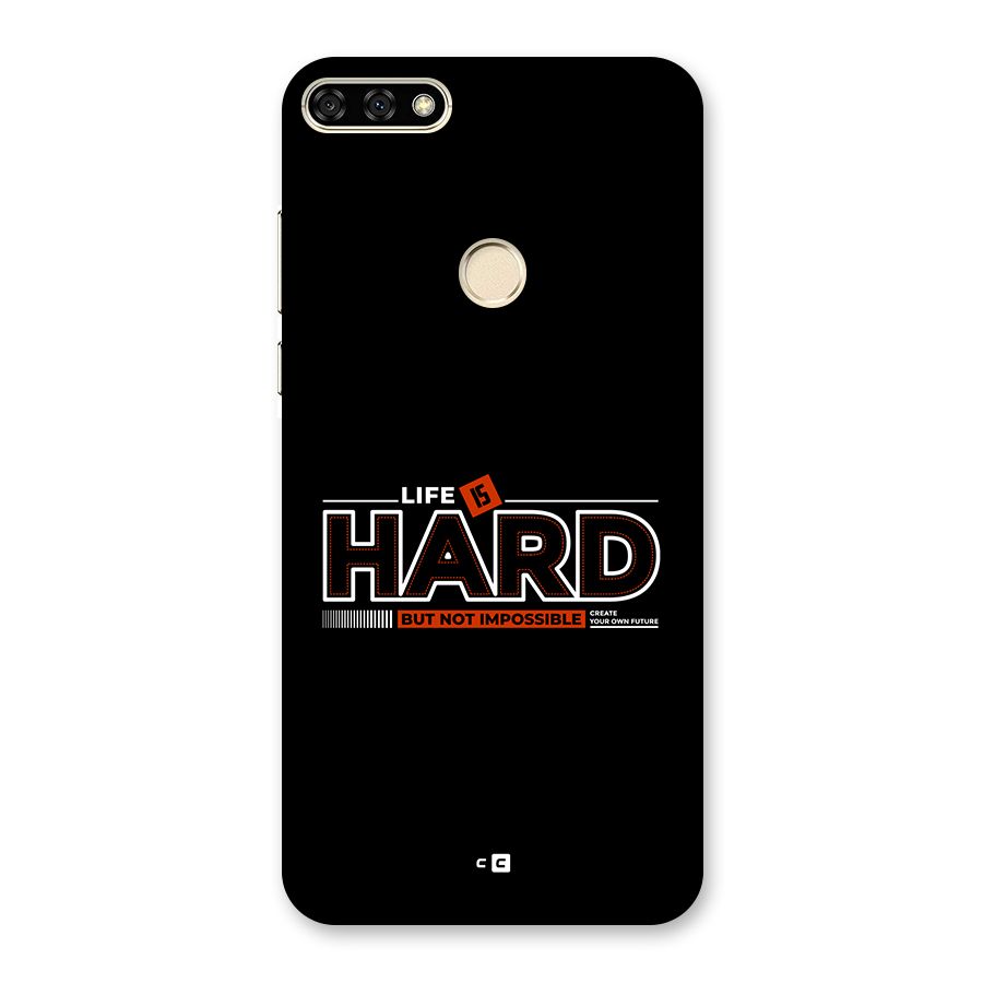 Life Is Hard Back Case for Honor 7A
