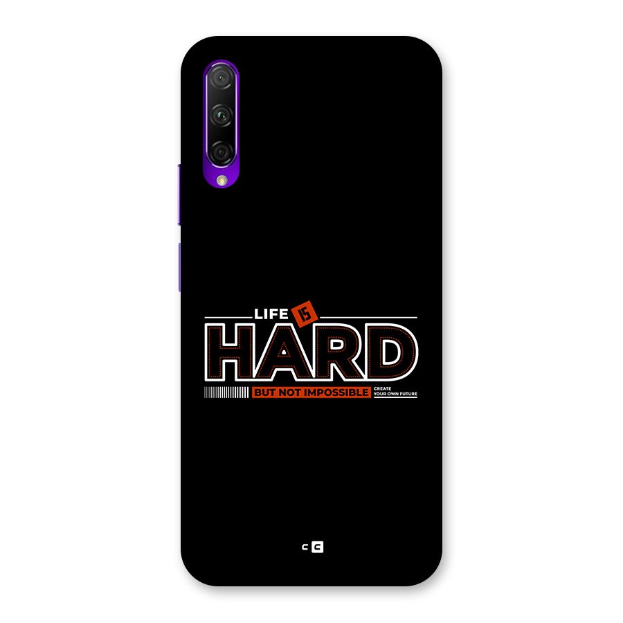 Life Is Hard Back Case for Honor 9X Pro