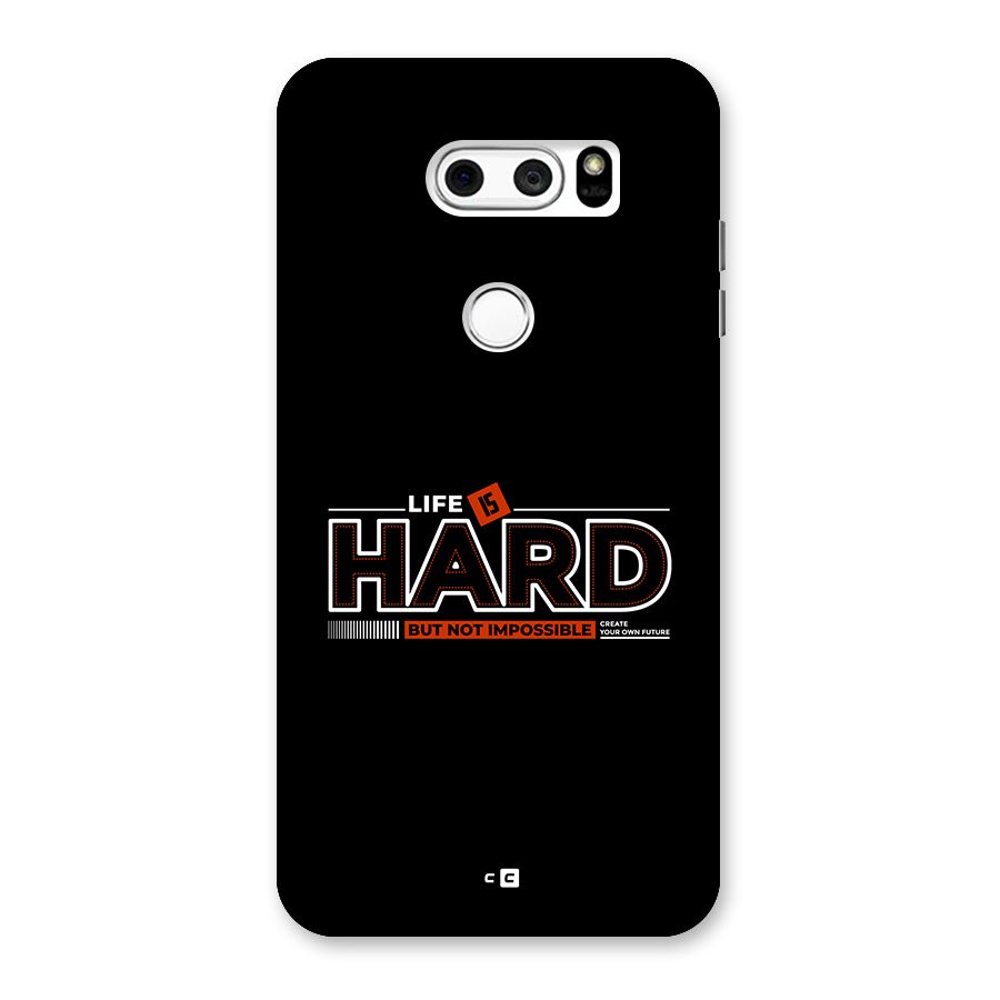 Life Is Hard Back Case for LG V30