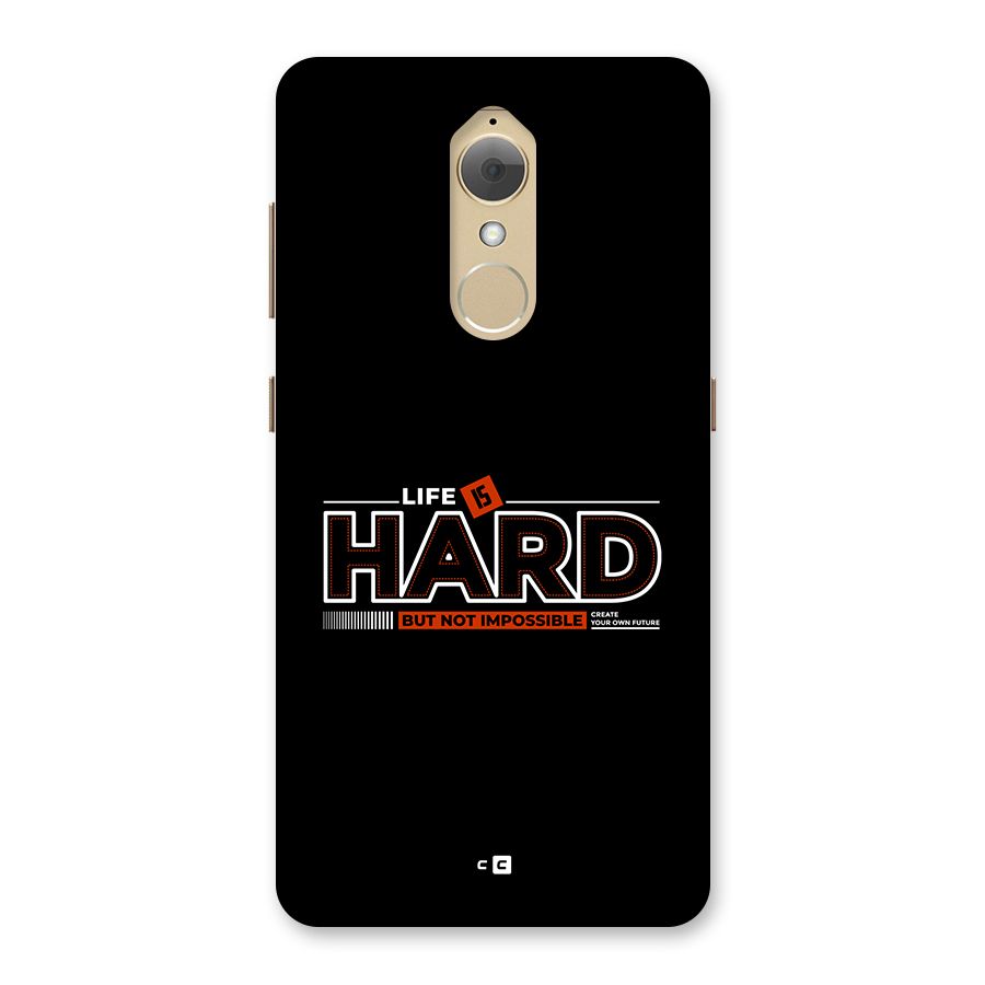 Life Is Hard Back Case for Lenovo K8