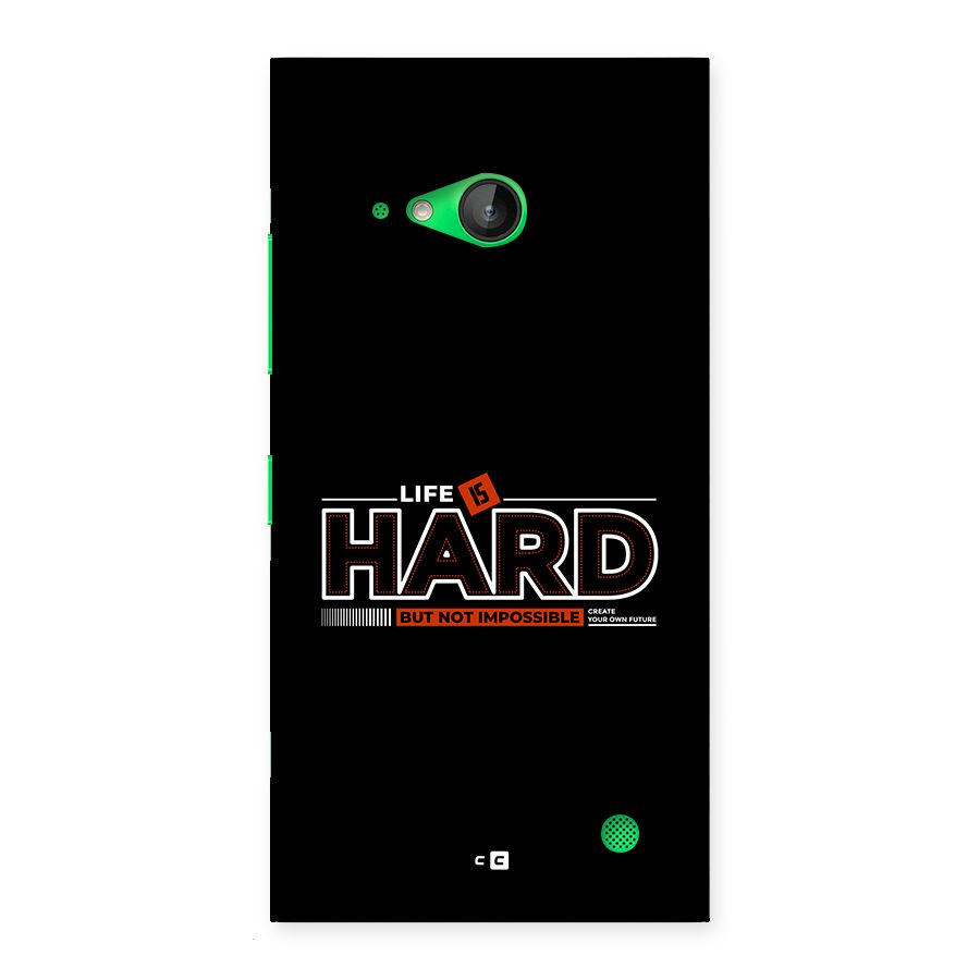 Life Is Hard Back Case for Lumia 730