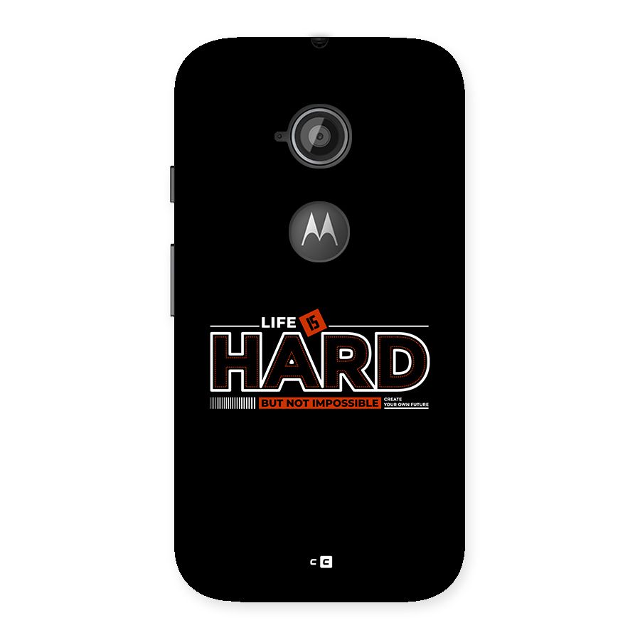 Life Is Hard Back Case for Moto E 2nd Gen
