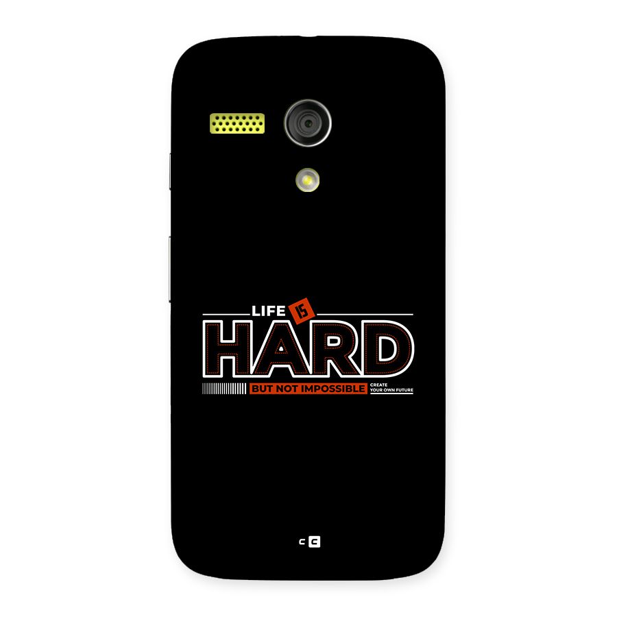 Life Is Hard Back Case for Moto G