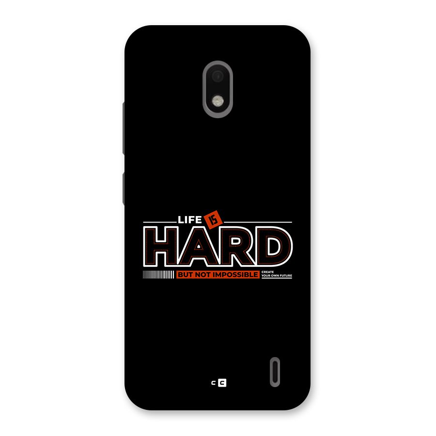 Life Is Hard Back Case for Nokia 2.2