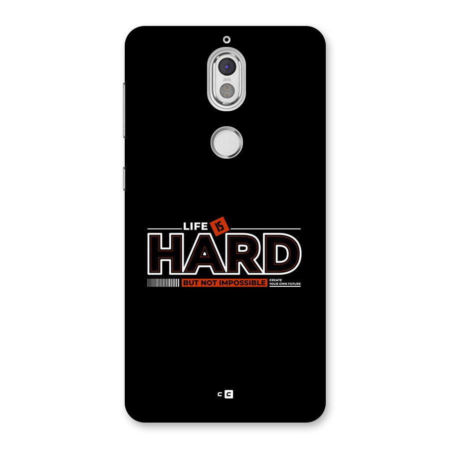 Life Is Hard Back Case for Nokia 7