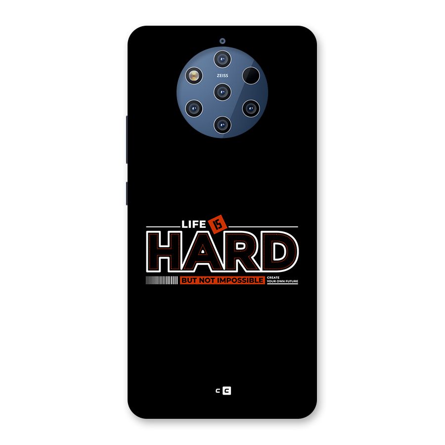 Life Is Hard Back Case for Nokia 9 PureView