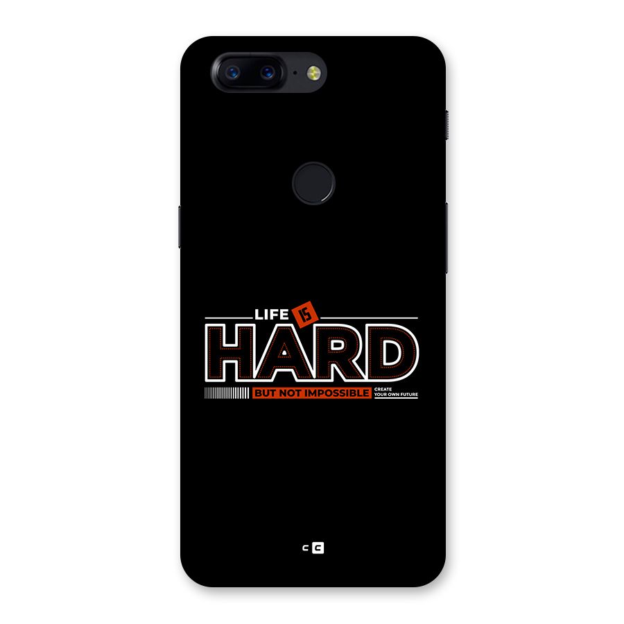 Life Is Hard Back Case for OnePlus 5T
