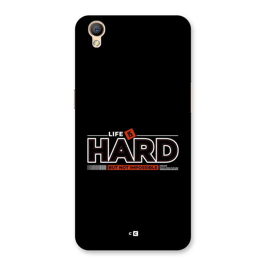 Life Is Hard Back Case for Oppo A37