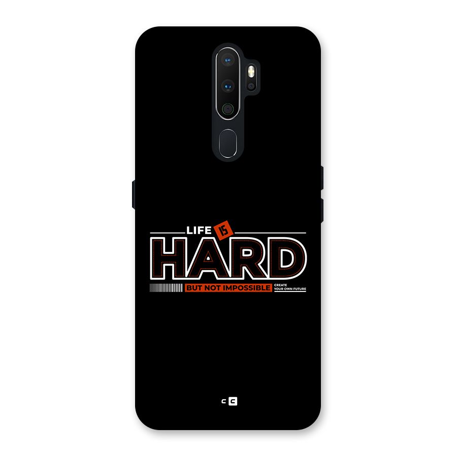 Life Is Hard Back Case for Oppo A5 (2020)