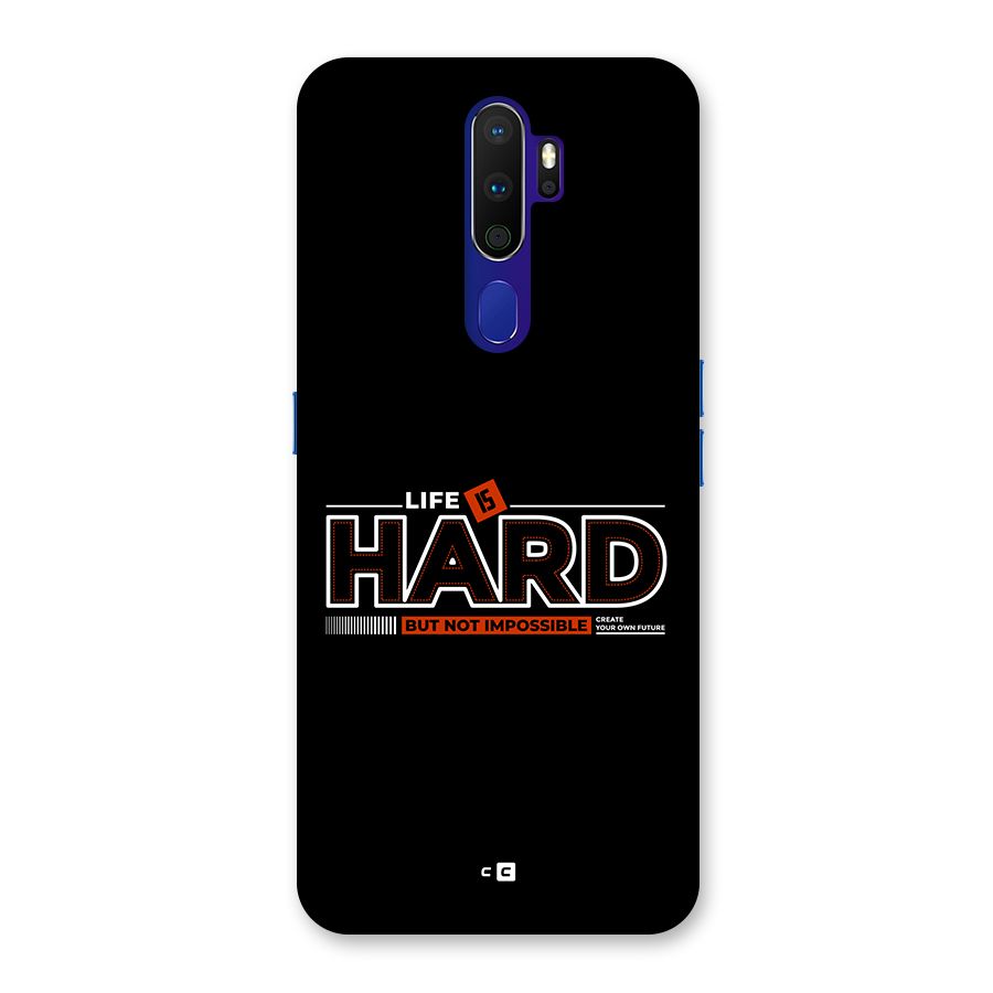 Life Is Hard Back Case for Oppo A9 (2020)