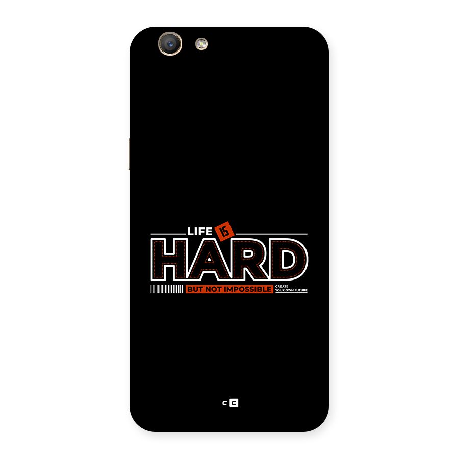 Life Is Hard Back Case for Oppo F1s